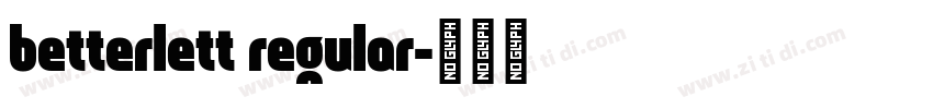 betterlett regular字体转换